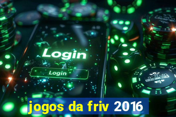 jogos da friv 2016